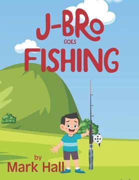portada J-Bro goes Fishing (en Inglés)