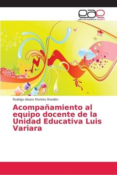 portada Acompañamiento al Equipo Docente de la Unidad Educativa Luis Variara