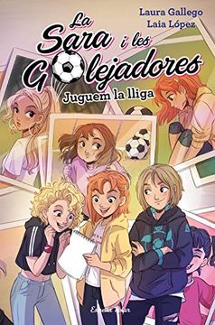 portada Juguem la Lliga: La Sara i les Golejadores 3 (en Catalá)