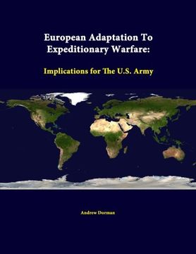 portada European Adaptation To Expeditionary Warfare: Implications For The U.S. Army