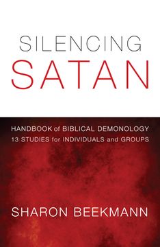 portada Silencing Satan: 13 Studies for Individuals and Groups (en Inglés)