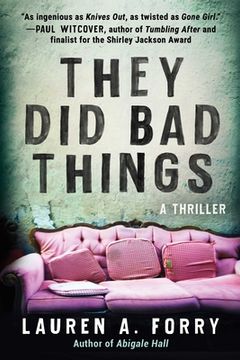 portada They Did Bad Things: A Thriller