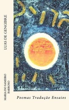 portada Luas de gengibre: Poemas, tradução e ensaios (en Portugués)