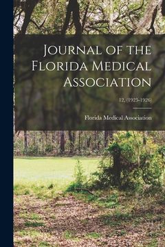 portada Journal of the Florida Medical Association; 12, (1925-1926) (en Inglés)