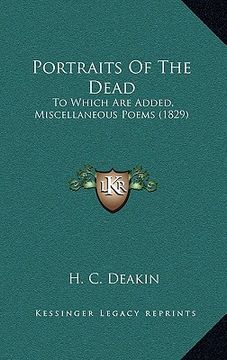 portada portraits of the dead: to which are added, miscellaneous poems (1829) (en Inglés)