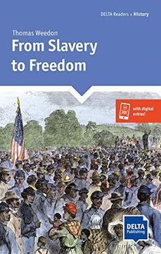 portada From Slavery to Freedom (Delta Readers: History) (en Inglés)
