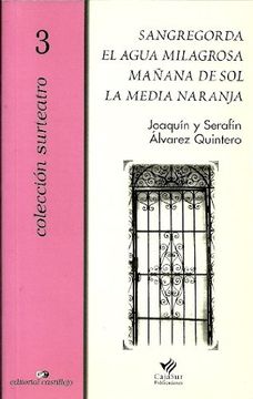 portada Sangregorda, el Agua Milagrosa,Mañanas de Sol, la Media Naranja,Cuatro Sainetes (in Spanish)