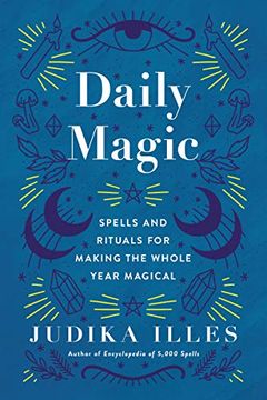 portada Daily Magic: Spells and Rituals for Making the Whole Year Magical (in English)