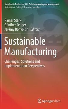 portada Sustainable Manufacturing: Challenges, Solutions and Implementation Perspectives