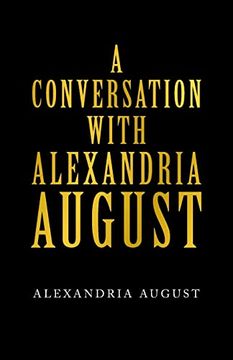 portada A Conversation With Alexandria August (en Inglés)