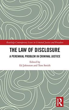portada The law of Disclosure: A Perennial Problem in Criminal Justice (Routledge Contemporary Issues in Criminal Justice and Procedure) 