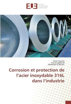 portada Corrosion et protection de l'acier inoxydable 316L dans l'industrie