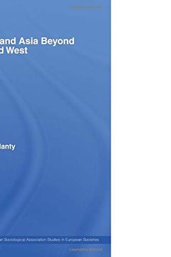 portada Europe and Asia Beyond East and West (Studies in European Sociology) (en Inglés)