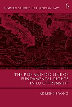 portada The Rise and Decline of Fundamental Rights in eu Citizenship (Modern Studies in European Law) (en Inglés)