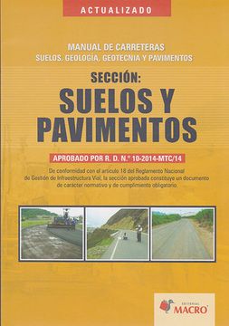 portada Manual de Carreteras  Suelos, Geología, Geotecnia y Pavimentos Sección: Suelos y Pavimentos