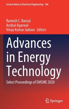 portada Advances in Energy Technology: Select Proceedings of Emsme 2020 (in English)