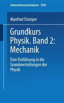 portada Grundkurs Physik Band 2: Mechanik: Eine Einführung in Grundvorstellungen der Physik (en Alemán)