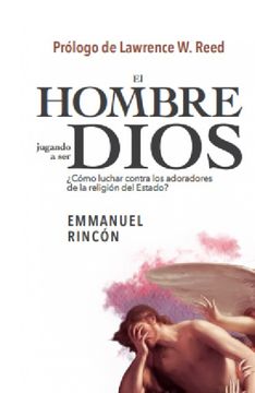portada El hombre jugando a ser Dios (in Spanish)
