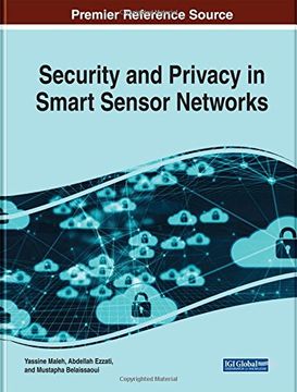 portada Security and Privacy in Smart Sensor Networks (Advances in Information Security, Privacy, and Ethics) (en Inglés)