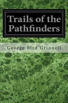 portada Trails of the Pathfinders (en Inglés)