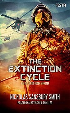 portada The Extinction Cycle - Buch 3: Krieg Gegen Bestien: Postapokalyptischer Thriller (in German)