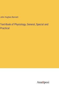portada Text-Book of Physiology, General, Special and Practical (in English)