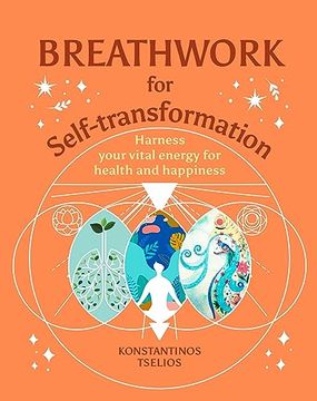 portada Breathwork for Self-Transformation: Harness Your Vital Energy for Health and Happiness (Your Powerful Potential) (en Inglés)