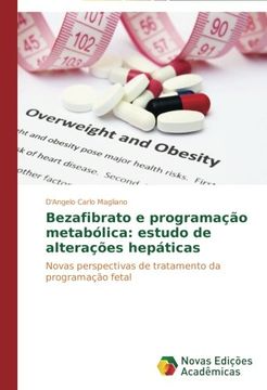portada Bezafibrato E Programacao Metabolica: Estudo de Alteracoes Hepaticas