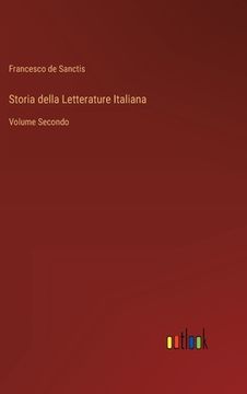 portada Storia della Letterature Italiana: Volume Secondo (en Italiano)