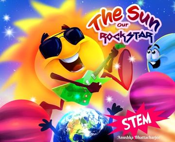 portada The Sun, Our RockSTAR!: A STEM Book for Kids