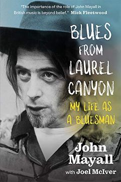 portada Blues From Laurel Canyon: John Mayall: My Life as a Bluesman (in English)