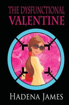 portada The Dysfunctional Valentine (en Inglés)