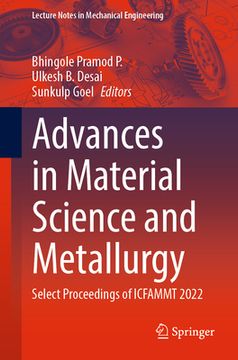 portada Advances in Material Science and Metallurgy: Select Proceedings of Icfammt 2022 (en Inglés)
