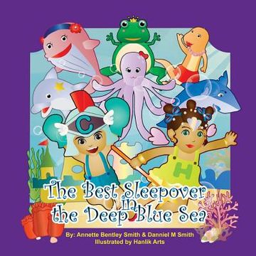 portada The Best Sleepover In The Deep Blue Sea (in English)