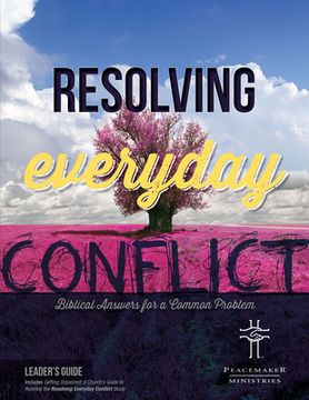 portada Resolving Everyday Conflict Leaders Guide with Church Guide