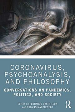 portada Coronavirus, Psychoanalysis, and Philosophy: Conversations on Pandemics, Politics and Society (en Inglés)