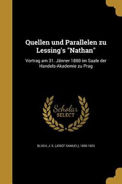 portada Quellen und Parallelen zu Lessing's "Nathan" (in German)