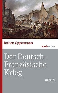 portada Der Deutsch-Französische Krieg: 1870/71 (en Alemán)