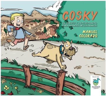 portada Cosky: Un Cuento y un Minimanual Para Amantes de los Perros