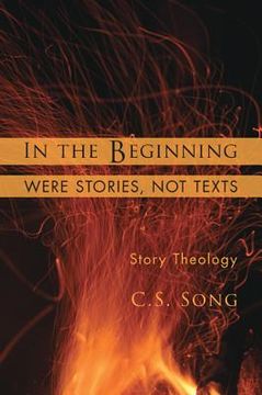 portada in the beginning were stories, not texts: story theology (en Inglés)