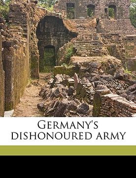 portada germany's dishonoured army (en Inglés)