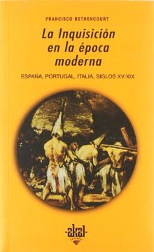 portada La Inquisicion En La Epoca Moderna: Espana, Portugal, E Italia, Siglos XV-XIX