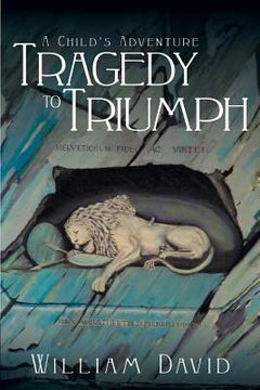 portada A Child's Adventure: Tragedy to Triumph
