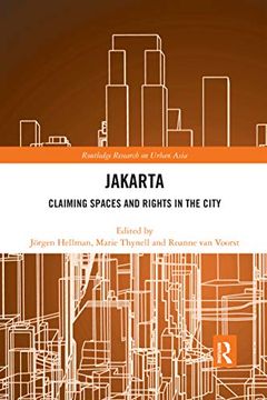 portada Jakarta: Claiming Spaces and Rights in the City (Routledge Research on Urban Asia) 