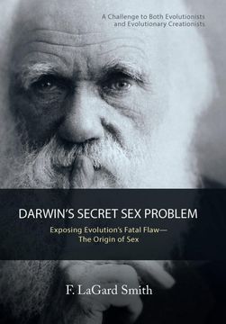 portada Darwin'S Secret sex Problem: Exposing Evolution'S Fatal Flaw-The Origin of sex (in English)