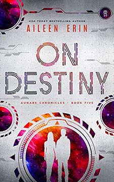 portada On Destiny (Aunare Chronicles) (in English)