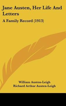 portada jane austen, her life and letters: a family record (1913) (en Inglés)