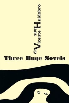 portada Three Huge Novels: Tres inmensas novelas (en Inglés)