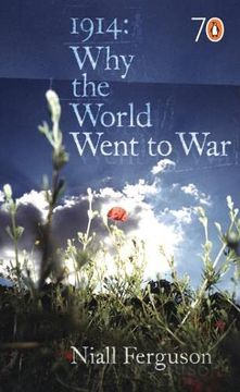 portada Penguin Press 70s 1914 why the World Went to war (en Inglés)