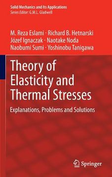 portada Theory of Elasticity and Thermal Stresses: Explanations, Problems and Solutions (en Inglés)